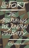 Die Abberufung der Jungfrau von Barby